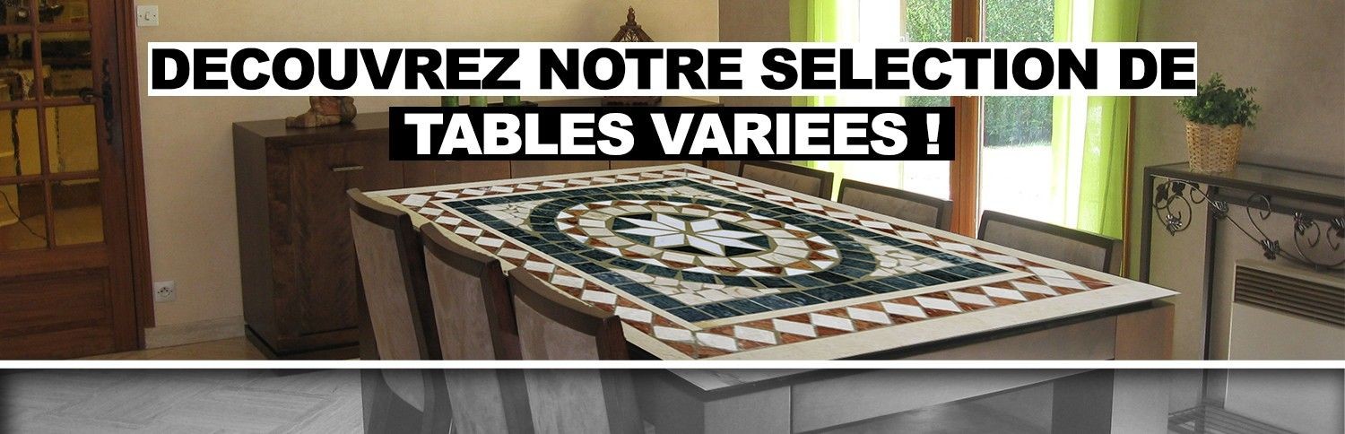 Tables en mosaïque 